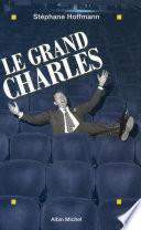 Télécharger le livre libro Le Grand Charles